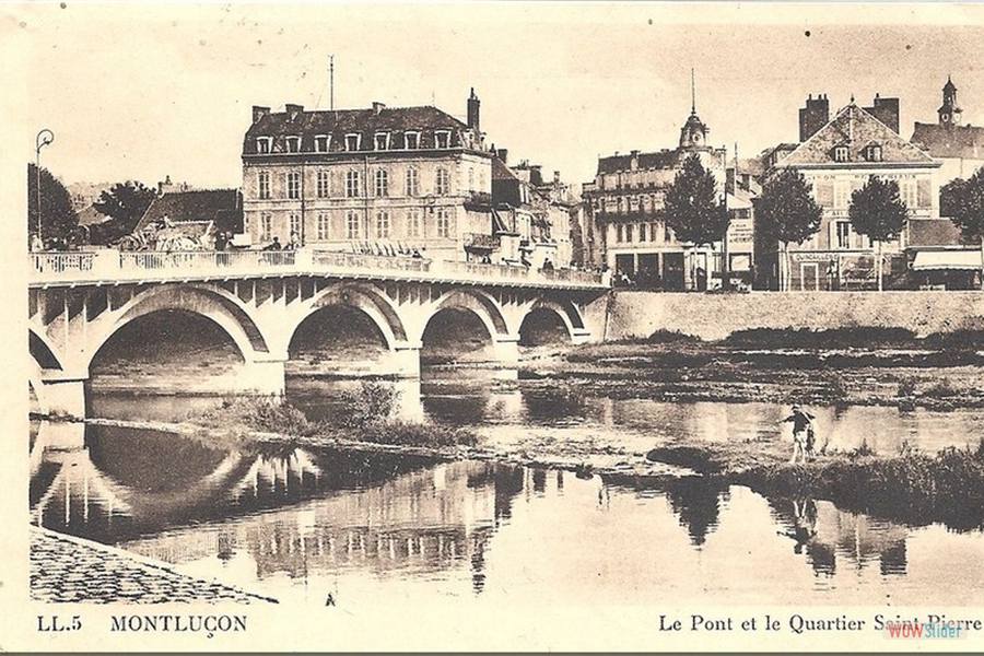 MONTLUCON - Le pont et quartier Saint Pierre